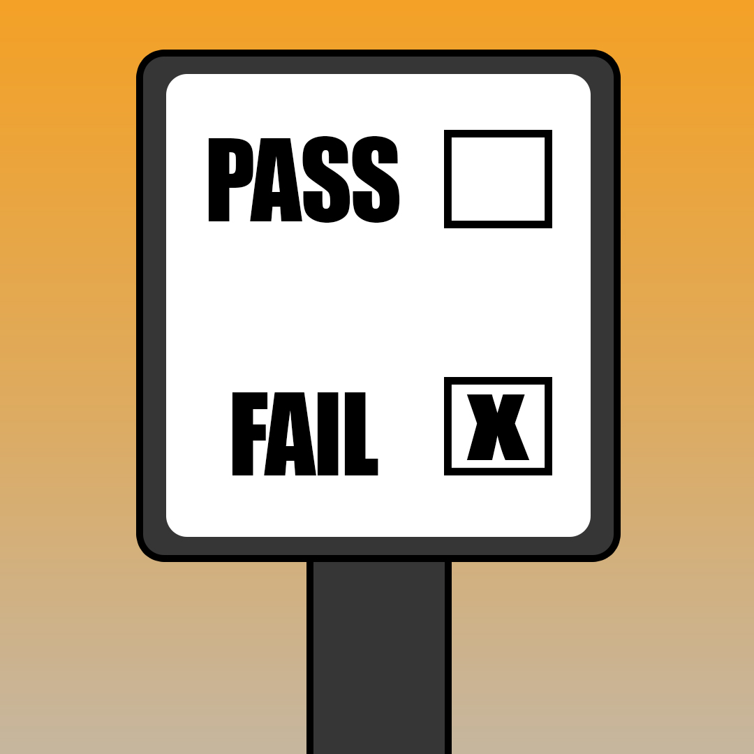 Test 8 - What is a potential cause of a failure on your road test?