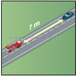 What is the minimum distance away from a fire truck you may follow? - What is the minimum distance away from a fire truck you may follow?