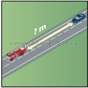 Test 2 - How far away should you stay from a fire vehicle that is answering an emergency?